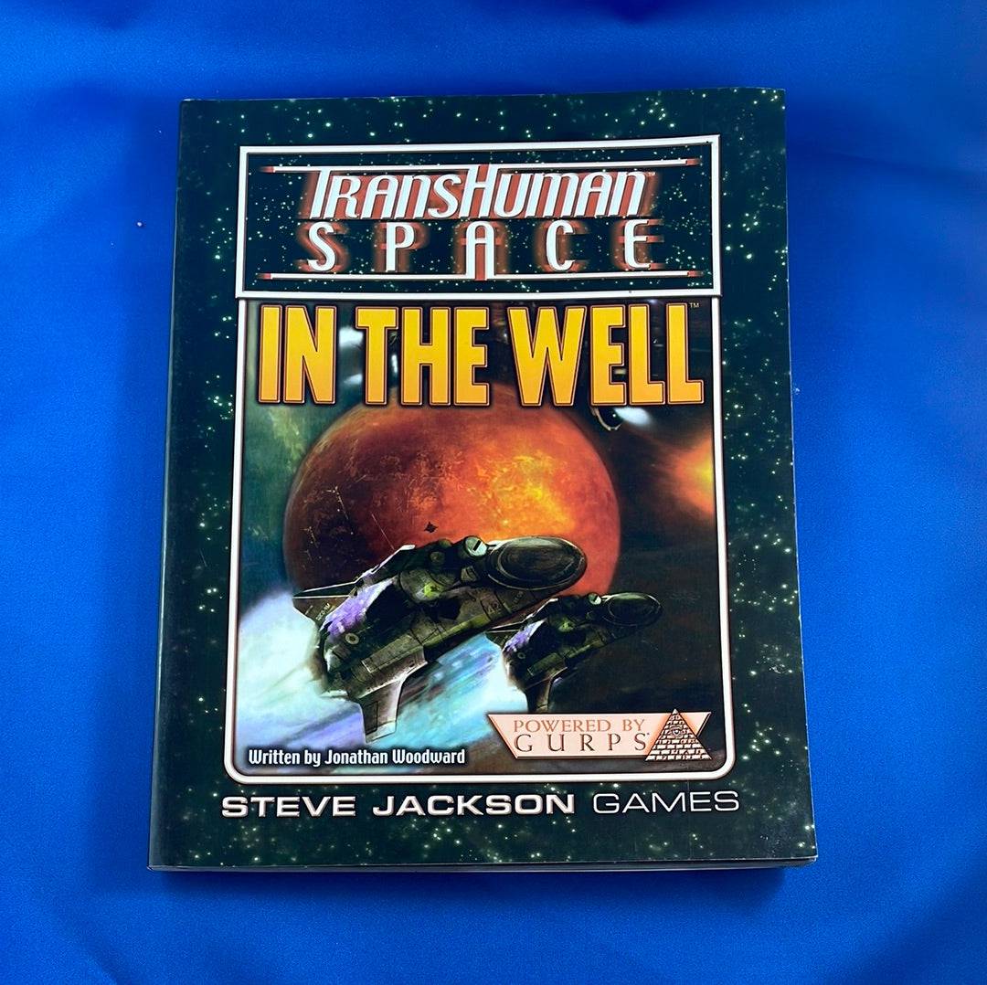 GURPS - TRANSHUMAN SPACE - IN THE WELL - SJG02495 - 6702 STEVE JACKSON GAMES - slight warping - RPG RELIQUARY