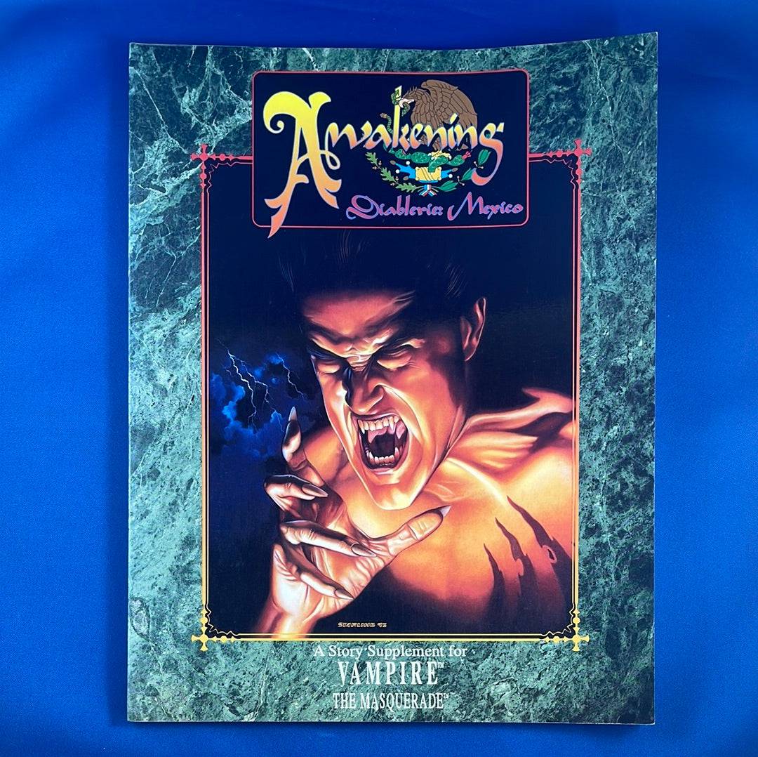 VAMPIRE THE MASQUERADE - AWAKENING - DIABLERIE MEXICO - WW2005 - RPG RELIQUARY