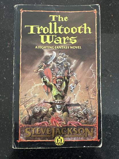 The Trolltooth Wars – A Fighting Fantasy Novel by Steve Jackson