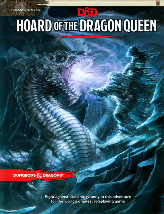 DUNGEONS & DRAGONS - TYRANNY OF DRAGONS: HOARD OF THE DRAGON QUEEN - A96060000 - RPG RELIQUARY