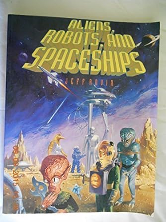 Aliens, Robots, and Spaceships cover image