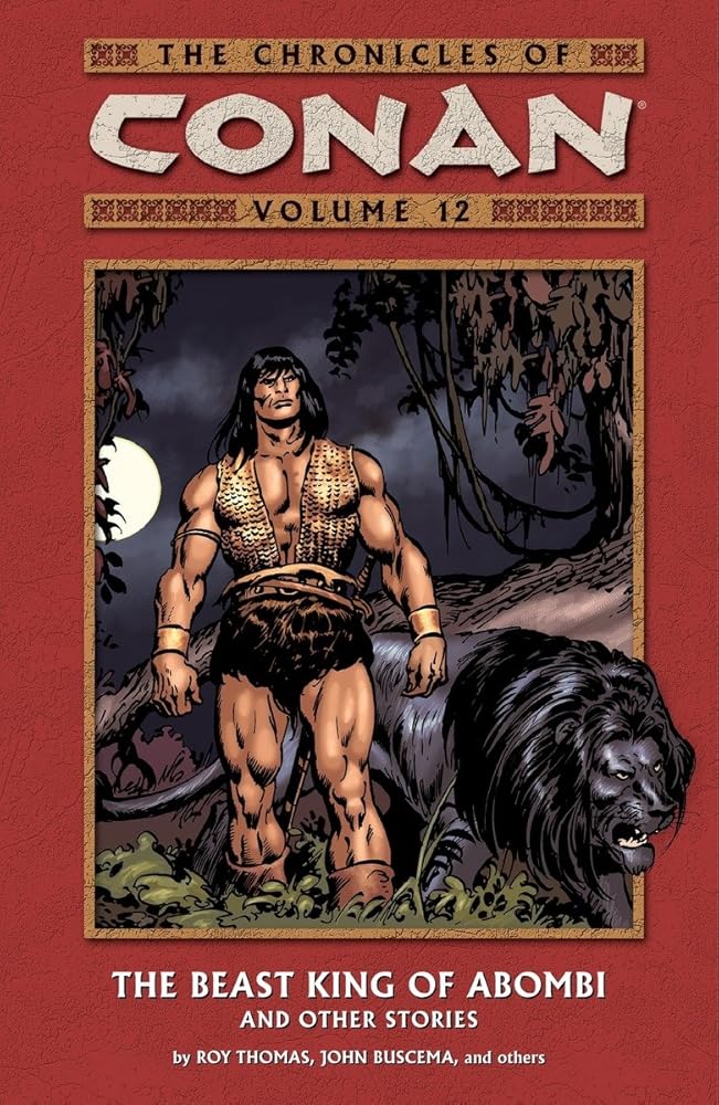 The Chronicles of Conan, Vol. 12: The Beast King of Abombi and Other Stories cover image