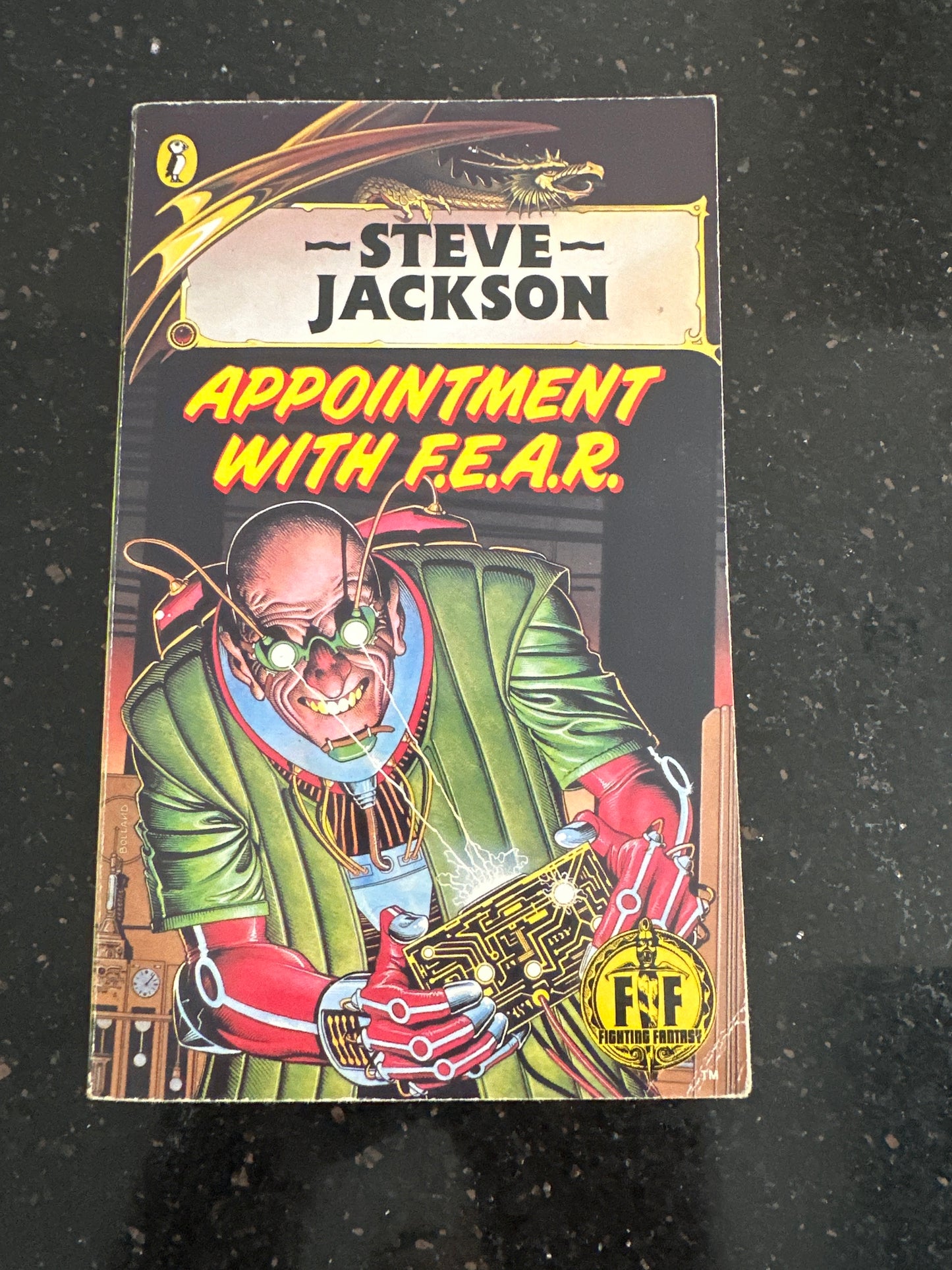 Fighting Fantasy 17 - Appointment with F.E.A.R. (Gamebook)