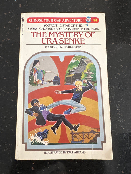 The Mystery of Ura Senke (Choose Your Own Adventure No. 44)