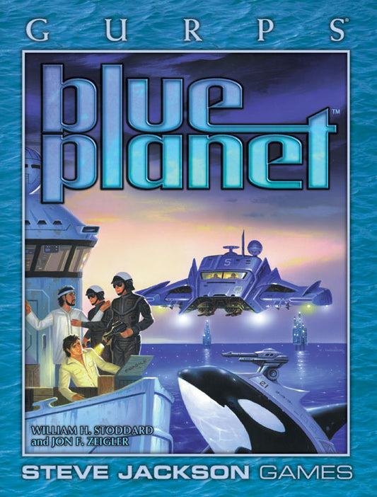 GURPS - BLUE PLANET - 6721 - RPG RELIQUARY