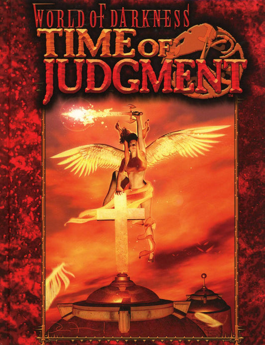 WORLD OF DARKNESS: TIME OF JUDGMENT - WW5399 - RPG RELIQUARY