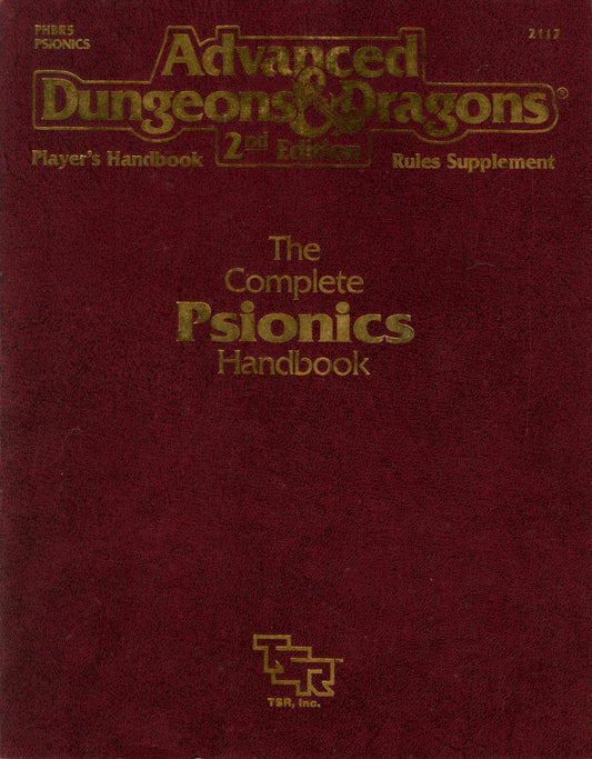 DUNGEONS & DRAGONS - THE COMPLETE PSIONICS HANDBOOK 	2117 - 2ND EDITION PHBR5 - RPG RELIQUARY