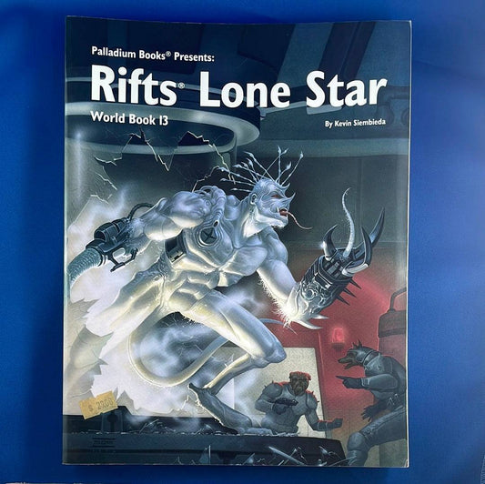 RIFTS - WORLD BOOK 13 - LONE STAR - 825 PALLADIUM BOOKS - RPG RELIQUARY
