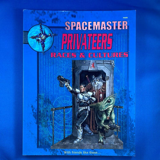 SPACEMASTER - PRIVATEERS RACES & CULTURES - 4600 - RPG RELIQUARY