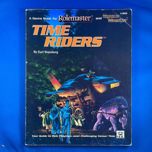 ROLEMASTER - TIME RIDERS - 1303 - RPG RELIQUARY