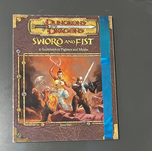 DUNGEONS & DRAGONS - SWORD AND FIST - A GUIDEBOOK TO FIGHTERS AND MONKS - 11829 - 3.0 EDITION - PLAY COPY - RPG RELIQUARY