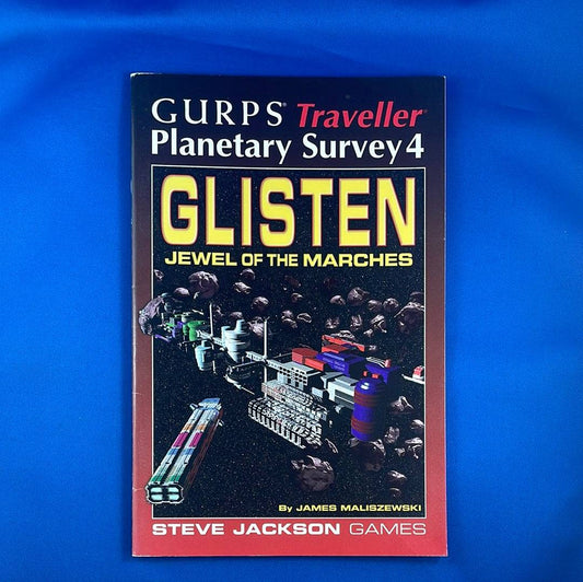 GURPS TRAVELLER - PLANETARY SURVEY 4: GLISTEN JEWEL OF THE MARCHES - SJG00895 6804 - RPG RELIQUARY